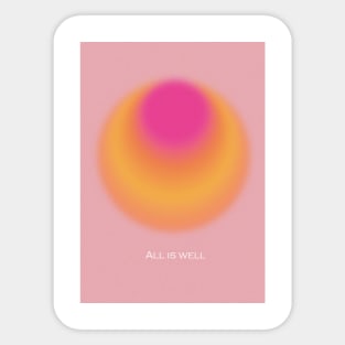 All Is well Neville Goddard Law of assumption quote Sticker